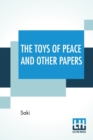 Image for The Toys Of Peace And Other Papers