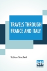 Image for Travels Through France And Italy : With An Introduction By Thomas Seccombe