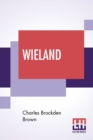 Image for Wieland; Or The Transformation, An American Tale