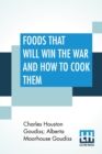 Image for Foods That Will Win The War And How To Cook Them