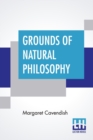 Image for Grounds Of Natural Philosophy