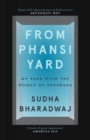 Image for From Phansi Yard : My Year with the Women of Yerawada