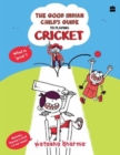 Image for The Good Indian Child&#39;s Guide : To Playing Cricket
