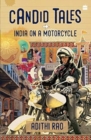 Image for Candid Tales : India on a Motorcycle