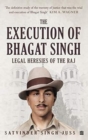 Image for The Execution of Bhagat Singh: