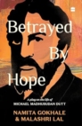 Image for Betrayed by Hope: : A Play on the Life of Michael Madhusudan Dutt