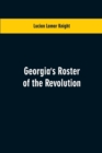 Image for Georgia&#39;s Roster of the Revolution