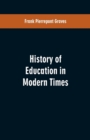 Image for History of Education in Modern Times