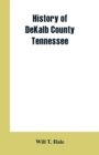Image for History of DeKalb county Tennessee