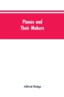 Image for Pianos and their makers
