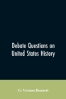 Image for Debate Questions On United States History