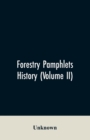 Image for Forestry Pamphlets History (Volume II)