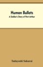 Image for Human Bullets
