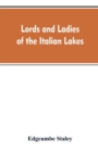 Image for Lords and ladies of the Italian lakes