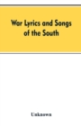Image for War Lyrics And Songs Of The South