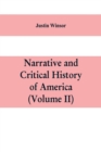 Image for Narrative and critical history of America (Volume II)
