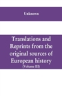 Image for Translations and reprints from the original sources of European history (Volume III)