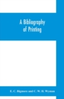 Image for A bibliography of printing