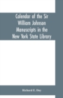 Image for Calendar of the Sir William Johnson manuscripts in the New York state library