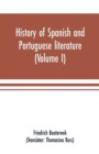 Image for History of Spanish and Portuguese literature (Volume I)