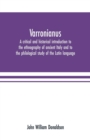Image for Varronianus : a critical and historical introduction to the ethnography of ancient Italy and to the philological study of the Latin language