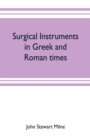 Image for Surgical instruments in Greek and Roman times