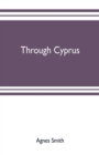 Image for Through Cyprus