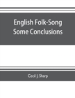 Image for English Folk-Song some conclusions
