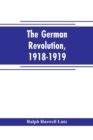 Image for The German revolution, 1918-1919