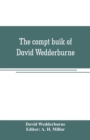 Image for The compt buik of David Wedderburne, merchant of Dundee, 1587-1630. Together with the Shipping lists of Dundee, 1580-1618