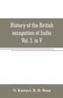 Image for History of the British occupation of India