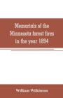 Image for Memorials of the Minnesota forest fires in the year 1894