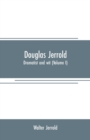 Image for Douglas Jerrold : dramatist and wit (Volume I)