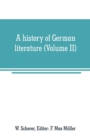 Image for A history of German literature (Volume II)