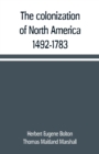 Image for The colonization of North America, 1492-1783