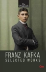 Image for Franz Kafka : The Selected Works