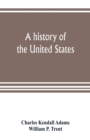 Image for A history of the United States
