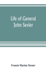 Image for Life of General John Sevier