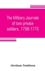 Image for The military journals of two private soldiers, 1758-1775