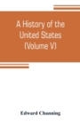 Image for A history of the United States (Volume V) The Period of Transition 1815-1848