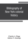 Image for Bibliography of New York colonial history