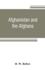 Image for Afghanistan and the Afghans
