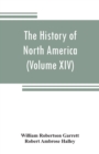 Image for The History of North America (Volume XIV) The Civil War from a Southern Standpoint