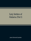 Image for Early settlers of Alabama (Part I)