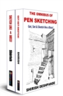 Image for The Omnibus of Pen Sketching : Get, Set &amp; Sketch like a Boss!