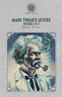 Image for Mark Twain&#39;s Letters Volume 1 &amp; 2