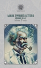 Image for Mark Twain&#39;s Letters Volume 1 &amp; 2