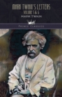 Image for Mark Twain&#39;s Letters Volume 5 &amp; 6