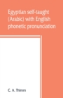 Image for Egyptian self-taught (Arabic) with English phonetic pronunciation
