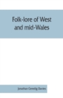 Image for Folk-lore of West and mid-Wales